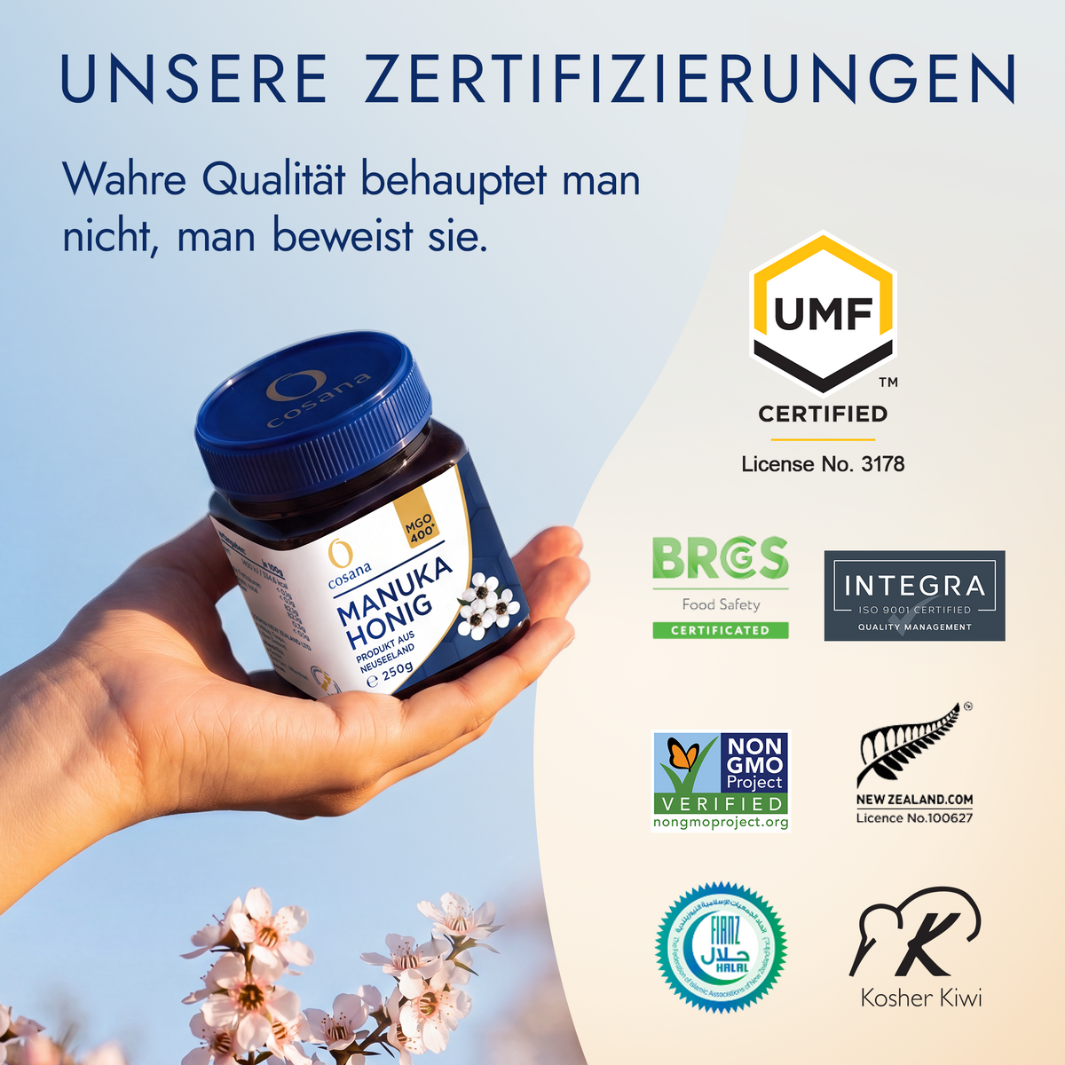 Unsere Zertifizierungen: UMF-Lizenz 3178, BRCGS Food Safety, ISO 9001, Non-GMO Project, NZ Fernmark, Halal, Kosher